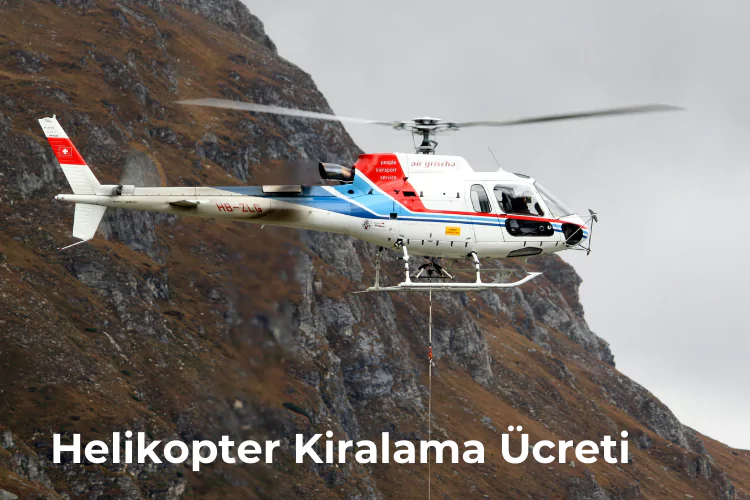 Helikopter kiralama ücreti