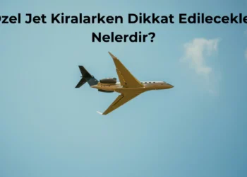 özel jet kiralarken dikkat edilecekler